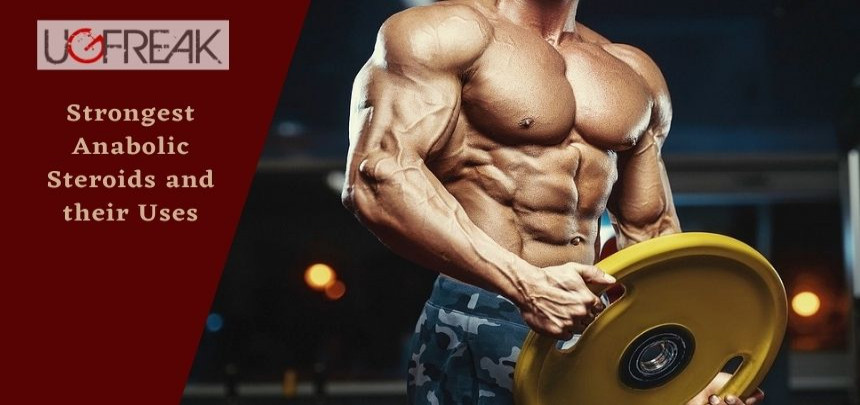 Strongest Anabolic Steroids and their Uses